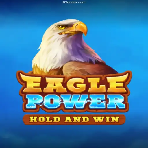 Unlock the Adventure of EaglePower