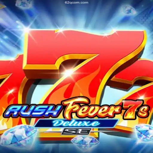 RushFever7sDeluxeSE: An Immersive Gaming Experience Enhanced by 62Q Casino